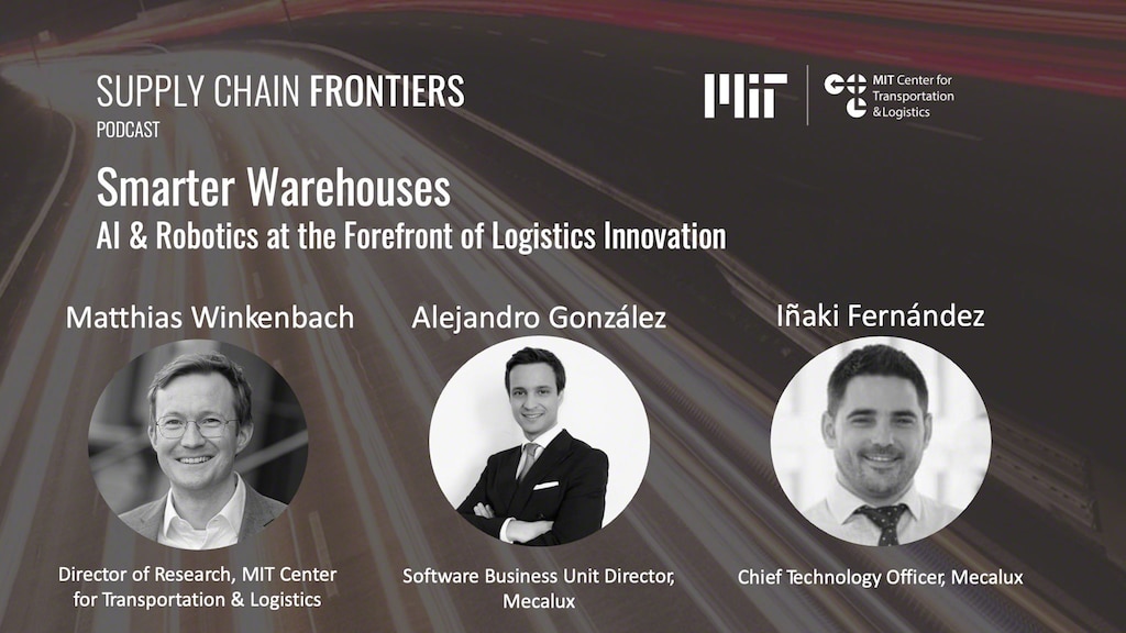 MIT „Neištirta tiekimo grandinės sritis“ („Supply Chain Frontiers“) tinklalaidė, kurioje pristatomas MIT ir „Mecalux“ bendradarbiavimas